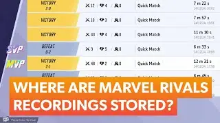 How to Find Marvel Rivals Replay Recordings on PC | Quick Tutorial