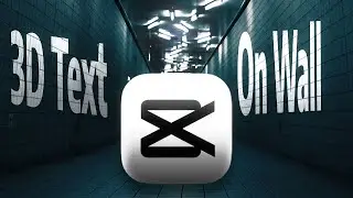 How to Create 3D Text on Walls in CapCut
