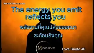 Your energy is a reflection of you