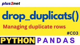 drop_duplicates: Deleting rows based on number of duplicate data #C03
