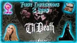Jolie Beauty - Til Death Palette Collection. 2  Looks. (Tricia's Makeup World)