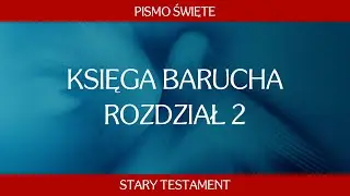 Księga Barucha - Rozdział 2