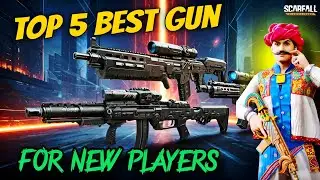 Scrafall 2.0: 5 Best Guns For Beginners ||Top 5 best Gun For Players #scarfall #scarfallmobile