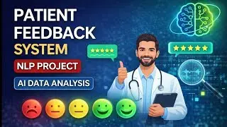 Full Stack Healthcare AI Project | Patient Feedback Analysis using NLP, MERN & Python | CSE Project