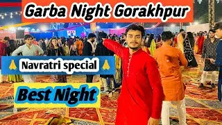 Garba Night Gorakhpur ❤️🤗❤️ Navratri special Night 😍😍 #garbadance #garba #garbadance #vlog #tranding