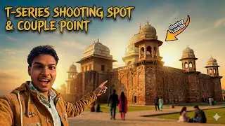 Hidden Taj Mahal 🕌 | T-Series Shooting Spot & Best Couple Point!