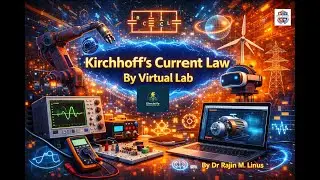 2. Verification of Kirchhoff's  Current Law through Virtual Lab by Dr Rajin M. Linus