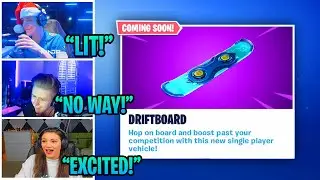 Streamers React to *NEW* 'DRIFTBOARD' VEHICLE (SNOWBOARD) in Fortnite (Ninja,Dakotaz,AlexiaRaye etc)