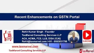 Recent enhancements on GSTN Portal