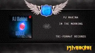 PJ Makina - In The Morning