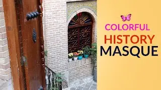 masque 'Nezamodoleh' in Tehran,Combination of Art and History