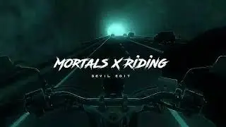 Mortals X Riding — Игровой процесс || Эстетическое видео статуса (замедленное и реверберационное)