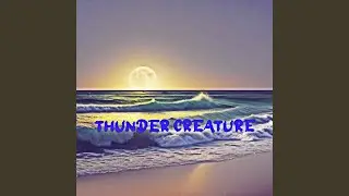 Thunder Creature