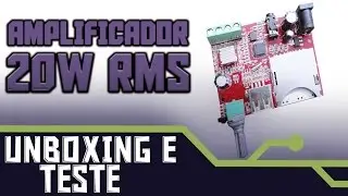 AMPLIFICADOR 20W RMS - UNBOXING E TESTE - GEARBEST.