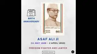 #11May #BirthAnniversary Asaf Ali Ji (11 May 1888 &ndash; 2 April 1953)