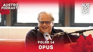 Austro Podkastl 14: Opus