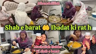 Mashallah Haider ki shab e barat🤲aj alhamdulillah ibadat ki rat h Saba ka jahan vlogs 