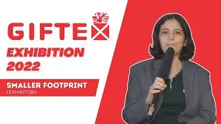 Giftex 2022 | Smaller Footprint | Gifting Exhibition