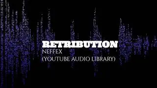 RETRIBUTION - Neffex|Youtube Audio Library|Audio Spectrum Simplybar updown visualizer
