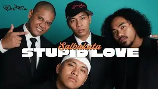 STUPID LOVE - SALBAKUTA [Chill Neo Soul Cover]