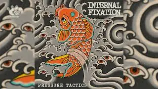 [EGxHC] Internal Fixation - Pressure Tactics - 2025 (Full EP)
