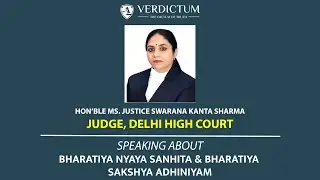 Justice Swarana Kanta Sharma speaking about Bharatiya Nyaya Sanhita & Bharatiya Sakshya Adhiniyam