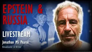 Epstein - the Alleged Russia Connection - Live Stream with Jonathan MS Pearce and Andrew Perpetua.