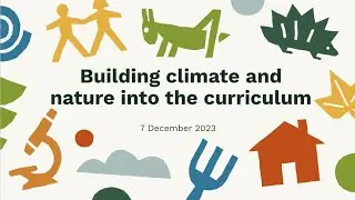 Building climate and nature into the curriculum