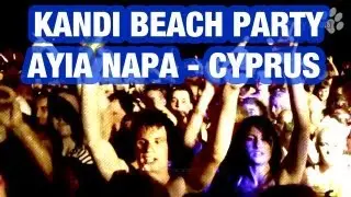 PARTY ANIMAL TV - KANDI BEACH PARTY 2014 - AYIA NAPA CYPRUS