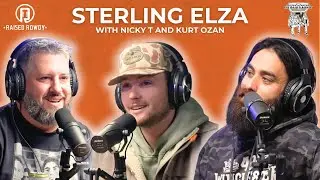 Episode 254 - Sterling Elza (Round 2)