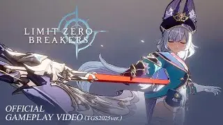[Limit Zero Breakers] Gameplay Video (TGS 2025 ver.)