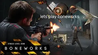 lets play boneworks vr