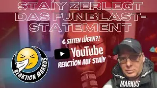6 Seiten L&uuml;gen? Staiy zerlegt das Funblast-Statement &ndash; Markus reagiert