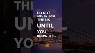 Before you open an LLC in the US - WATCH THIS #llc #llcformation