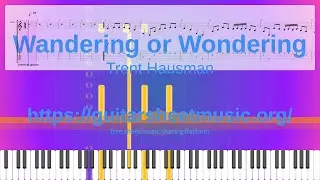 Wandering Or Wondering Sheet Music Free, Trent Hausman Synthesia Piano
