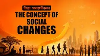 Lecture 8 | The concept of social changes | Sociology | 49th Special BCS | Live MCQ