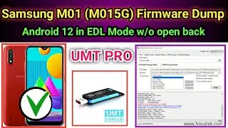 How to Read/Dump Samsung M01 firmware by UMT Pro in EDL mode | 2025
