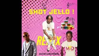 Selector e x Tallyboy x Merkius x Prospere - (Shot jello Remix )
