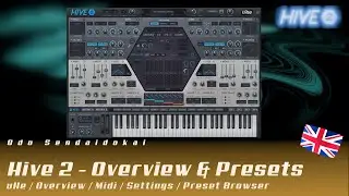 Hive2.1 - Overview & Presets & Settings #1 | english | uHe