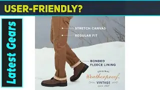 Weatherproof Vintage Fleece Lined Men's Pants &ndash; Best Warm and Durable Winter Pants