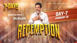 விடுதலை பெருவிழா | DAY - 7 | 18 JANUARY 2026 | Rev. KN.RAJAN