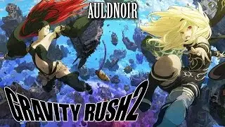 Gravity Rush 2 OST Auldnoir - Old Town