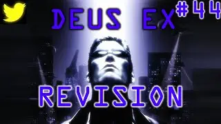 Deus Ex Revision | 1080p 60fps | #44 | Meeting Stanton Dowd.