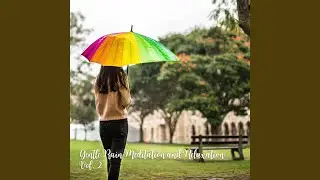 Naturally Relieve Stress with Rain Sound