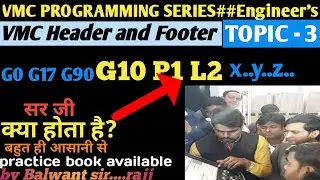 VMC PROGRAMMING topic-3 G10 P1 L2 header and Footer