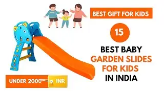 15 best baby garden slides for kids in India 2021- Cute Foldable Beginners Slider