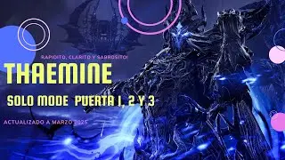 🔥 THAEMINE: SOLO MODE Puerta 1-3 (Mar 2025) [Eng - Esp]