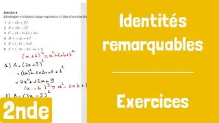 Exercices : Identités remarquables (développer et factoriser)