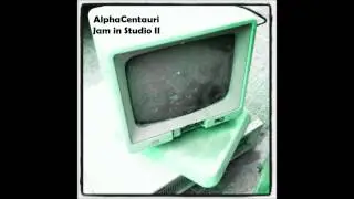 Alpha Centauri Project - Jam in studio II