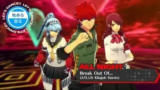 P3D (1.02) - Break Out Of... (ATLUS Kitajoh Remix) | All Night KING CRAZY [PS4 Pro 60fps]